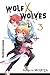 Wolf X Wolves vol. 03 (Wolf X Wolves, # 3)