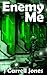 Enemy Me by J. Carrell Jones