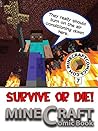Minecraft: SURVIVE OR DIE 7 (Minecraft Comics) Minecraft: SURVIVE OR DIE 7 (Minecraft Comics)