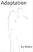 Adaption