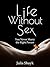 Life without sex
