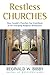 Restless Churches: How Cana...
