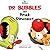 DR Bubbles dan Anak Dinosaur