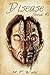 Disease: Episode 1: A Zombie Novel (Disease: The Serialized Novel)