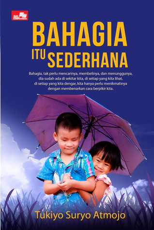 Bahagia Itu Sederhana