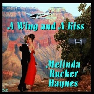 A Wing and a Kiss