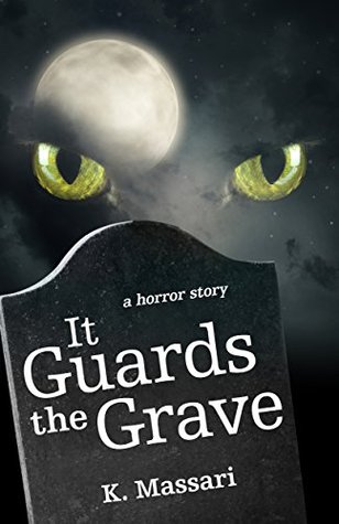 It Guards the Grave