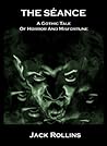 The Seance by Jack  Rollins