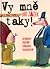 Vy mně taky