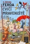 Ferda cvičí mraveniště (Hardcover)