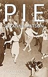 Pie (Kindle Single) (Ploughshares Solos Volume 3 Book 1) Pie (Kindle Single) (Ploughshares Solos Volume 3 Book 1)