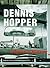 Dennis Hopper - A System of Moments. by Rudi Fuchs