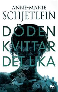 Döden kvittar det lika