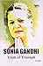 Sonia Gandhi: Trails of Triumph