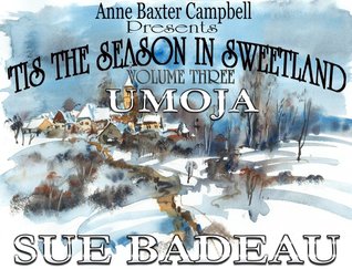 Umoju ('Tis the Season in Sweetland, Volume 3)