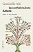 La confederazione italiana: Diario di vita tripartita