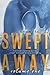 Swept Away Volume One (Swep...