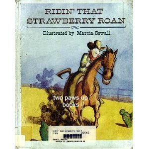 Ridin' That Strawberry Roan