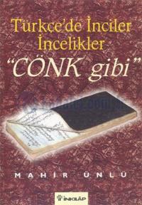Türkçe'de İnciler İncelikler "CÖNK gibi" (Paperback)