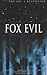 Fox Evil
