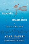 The Republic of Imagination: America in Three Books Book cover for The Republic of Imagination: America in Three Books