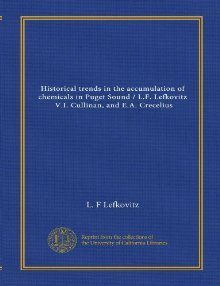 Historical trends in the accumulation of chemicals in Puget Sound