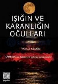 Işığın ve Karanlığın Oğulları (Paperback)