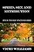 Speed, Sex and Retribution: Eighth in the Rafe Vincennes Series