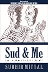 Sud & Me: Your Pathway to the Ultimate Sud & Me: Your Pathway to the Ultimate
