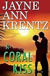 A Coral Kiss
