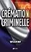 Crémation criminelle