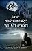The NIghtmare Witch Saga: L...