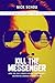Kill the Messenger: How the CIA's Crack-Cocaine Controversy Destroyed Journalist Gary Webb