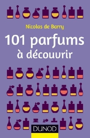 101 parfums à découvrir (Paperback)