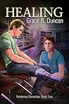 Healing by Grace R. Duncan