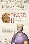 Edward II: The Un...