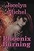 Phoenix Burning