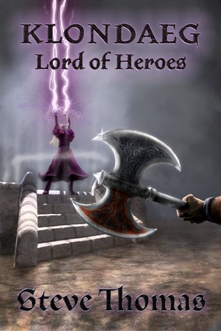 Klondaeg: Lord of Heroes (Klondaeg #3)