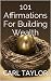 101 Affirmations For Buildi...