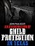 An Examination of Child Protection in Texas by John Paul Scott