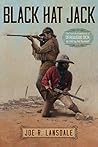 Black Hat Jack by Joe R. Lansdale