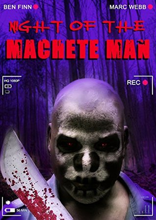 Night of the Machete Man (Kindle Edition)