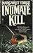 Intimate Kill by Margaret Yorke Intimate Kill by Margaret Yorke