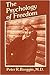 The Psychology of Freedom by Peter R. Breggin