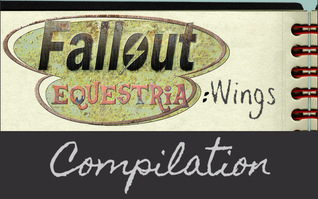 Fallout Equestria: Wings