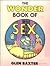 The Wonder Book of Sex by Glen Baxter The Wonder Book of Sex by Glen Baxter