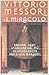 Il miracolo. Spagna, 1640: indagine sul più sconvolgente prodigio mariano
