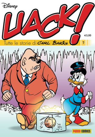 Uack! Tutte le storie di Carl Barks n. 7