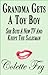 Grandma Gets A ToyBoy: She Buys A New TV And Keeps The Salesman (GRANNY Book 6)