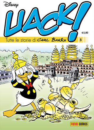 Uack! Tutte le storie di Carl Barks n. 8